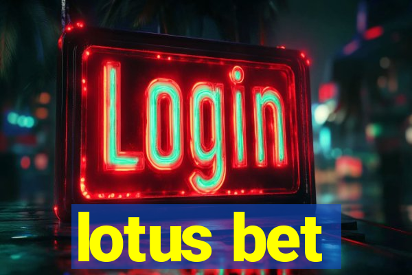 lotus bet